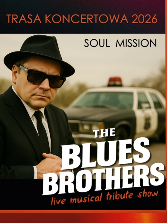 The Blues Brothers "Soul Mission" (Tribute Show)