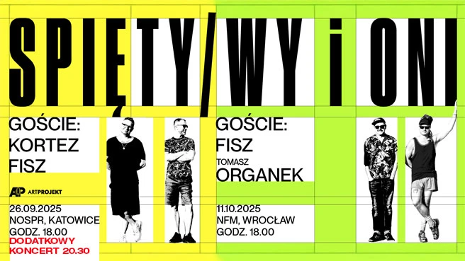 SPIĘTY/WY I ONI Gościnnie: Fisz i Kortez