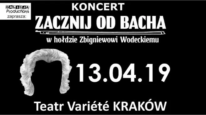 Zacznij Od Bacha - Zbigniew Wodecki Tribute Band