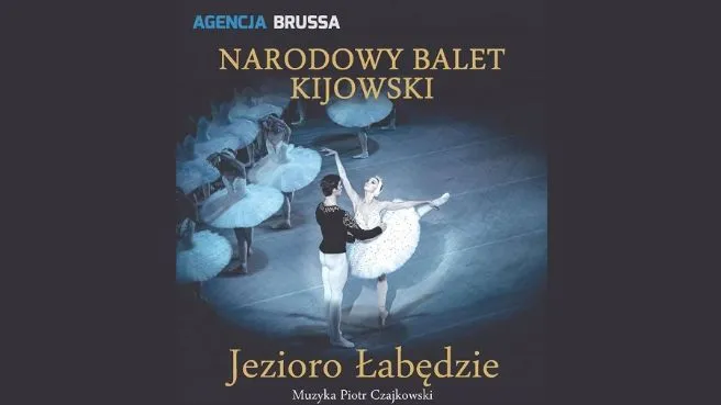 Narodowy Balet Kijowski - Jezioro Łabędzie