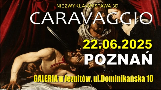 Niezwykła wystawa 3D: Caravaggio