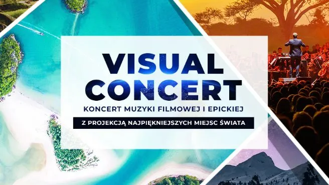 Koncert Muzyki Filmowej i Epickiej (Visual Concert)