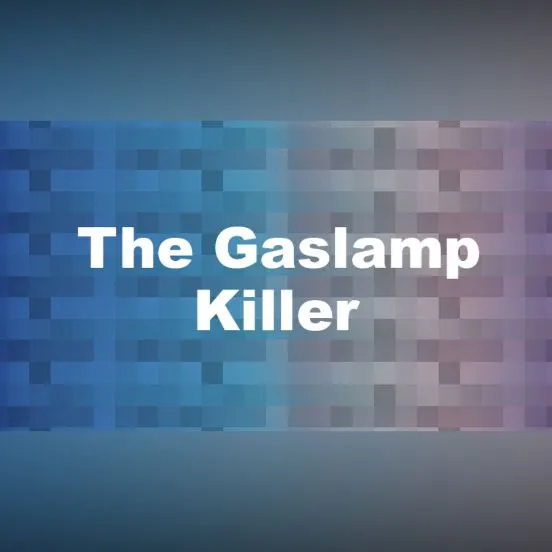 The Gaslamp Killer