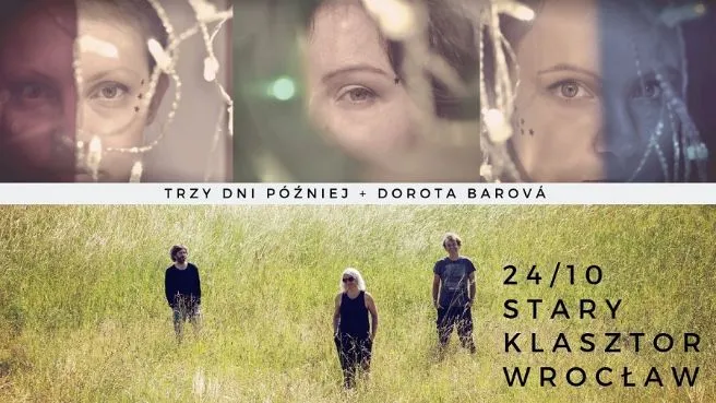 Trzy Dni Później + Dorota Barova Trio
