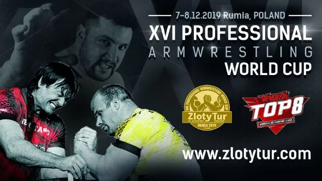 Złoty Tur Armwrestling World Cup - Rumia 2019 & Finał Vendetta Top 8