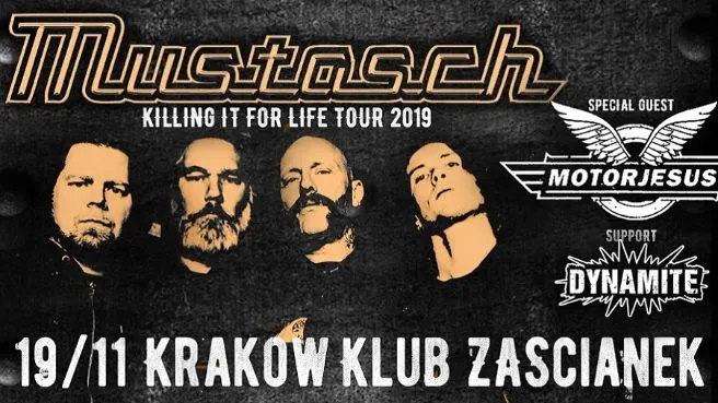 Mustasch “Killing It for Life Tour” + Motorjesus + Dynamite