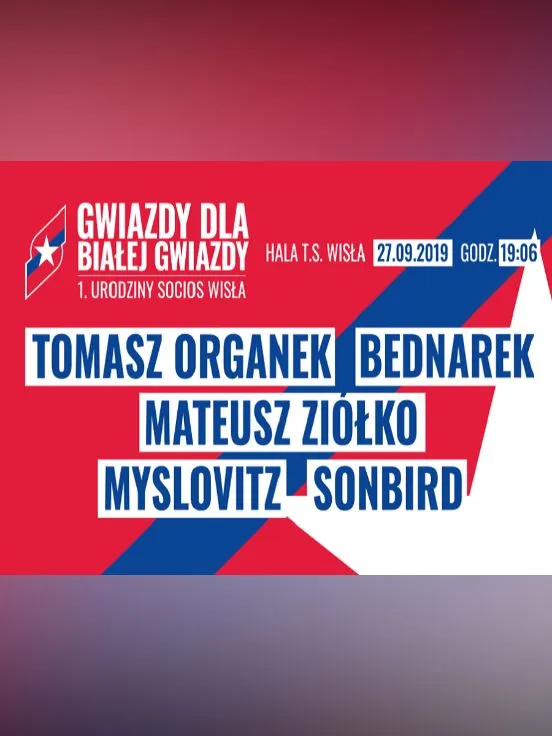 Gwiazdy dla Białej Gwiazdy - 1. Urodziny Socios Wisła