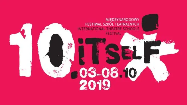 Międzynarodowy Festiwal Szkół Teatralnych ITSeLF