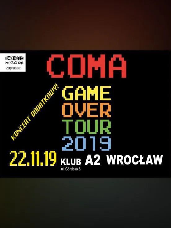 COMA - Wrocław, Gdańsk