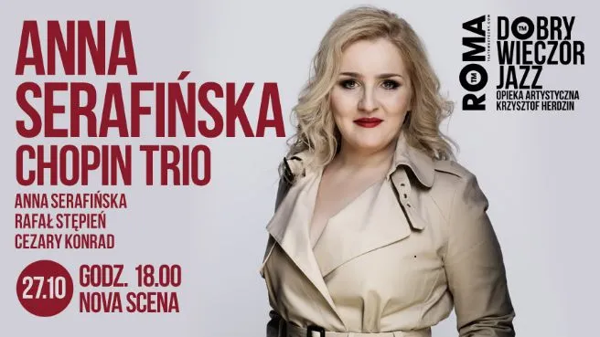 Dobry Wieczór Jazz: Anna Serafińska Chopin Trio