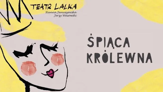 Śpiąca królewna - Teatr Lalka