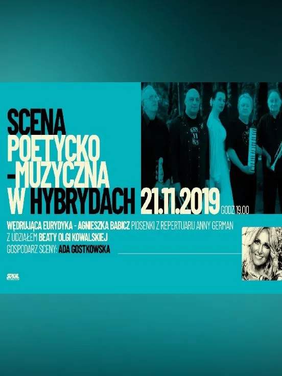 Scena Poetycko - Muzyczna w Hybrydach - Wędrująca Eurydyka Agnieszka Babicz