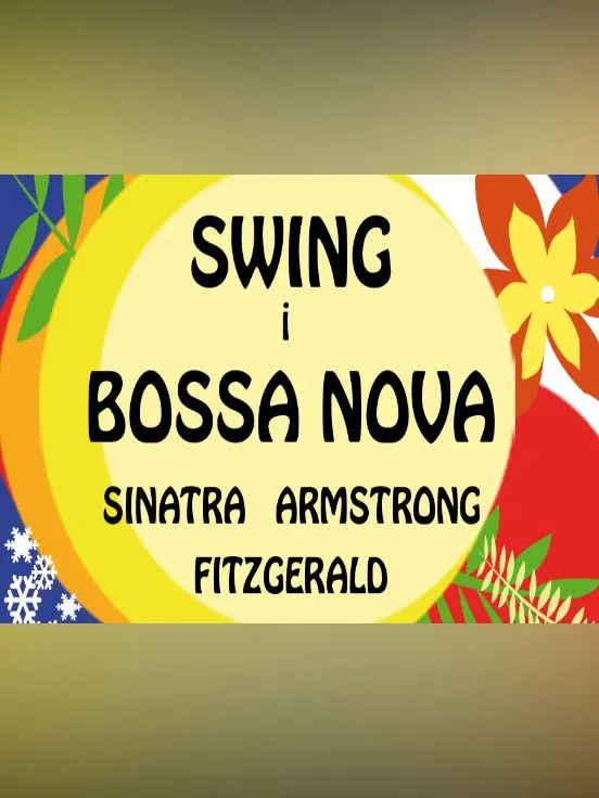 Swing & Bossa Nova - koncert karnawałowy