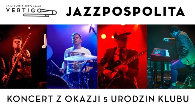 V urodziny Vertigo - Jazzpospolita. Premiera: Przypływ