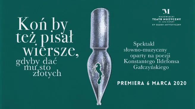 Koń by pisał wiersze, gdyby dać mu sto złotych