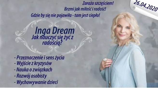 Seminarium „Jak nauczyć się żyć z radością?” - Inga Dream