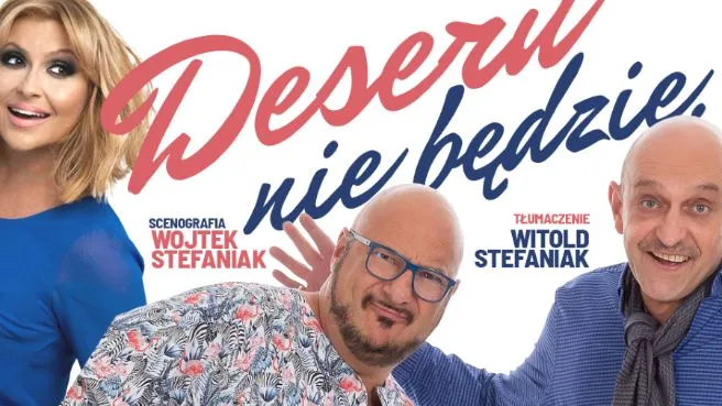 Deseru nie będzie - francuska komedia ze smakiem