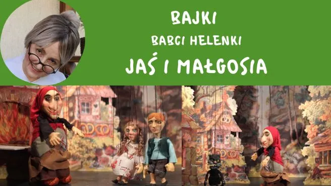 Bajki Babci Helenki - "O Czerwonym Kapturku" , "Jaś i Małgosia"