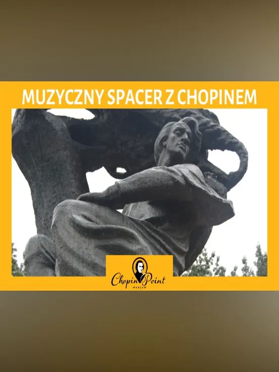 Muzyczny Spacer z Chopinem