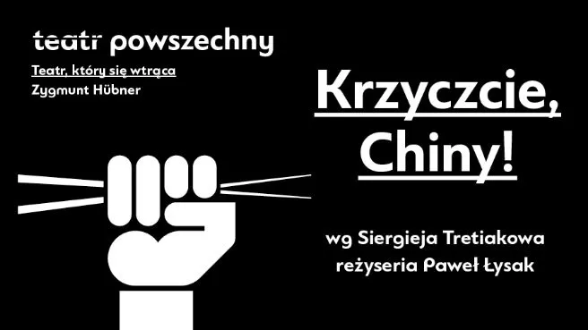 Krzyczcie, Chiny !