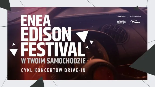 Enea Edison Festival w Twoim samochodzie