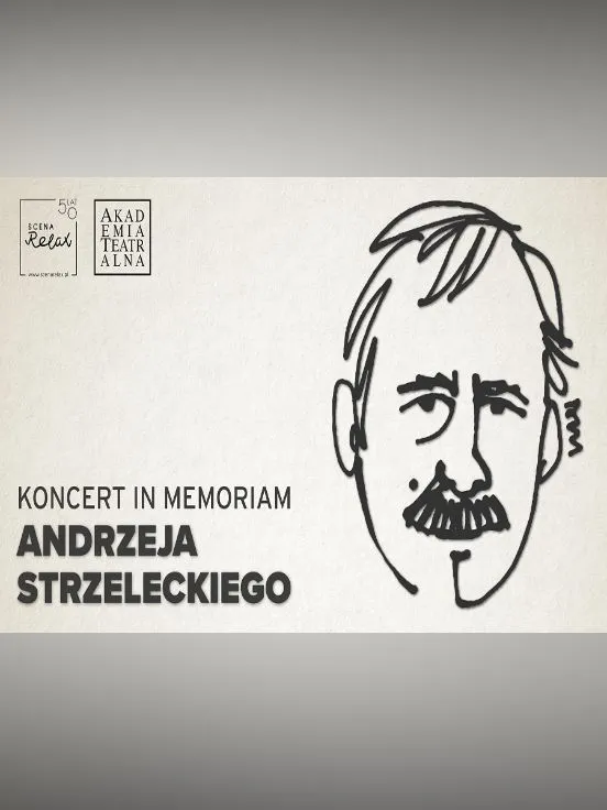 Koncert In Memoriam Andrzeja Strzeleckiego