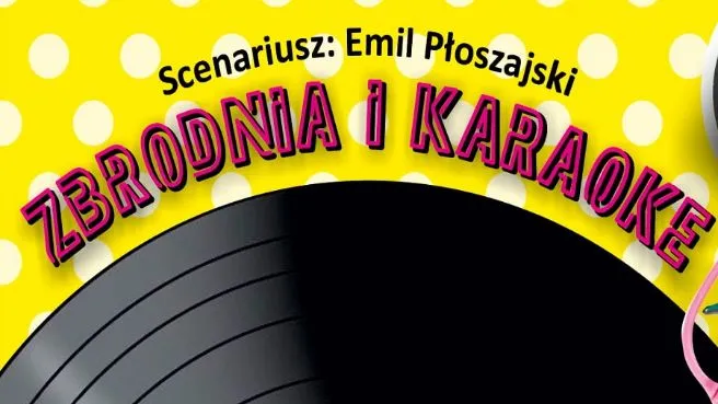 Zbrodnia i karaoke