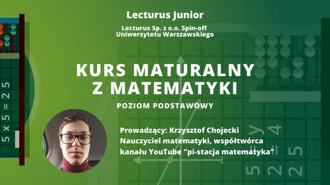 Kurs LECTURUS JUNIOR przygotowujący do matury z matematyki