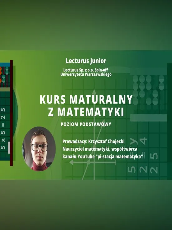 Kurs LECTURUS JUNIOR przygotowujący do matury z matematyki