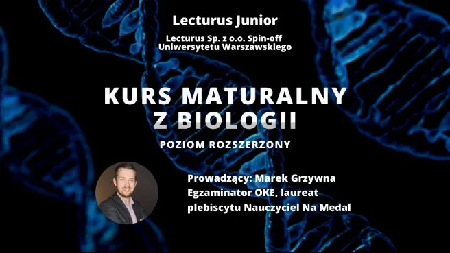 Kurs LECTURUS JUNIOR przygotowujący do matury z biologii