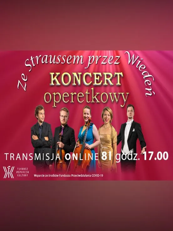 Ze Straussem przez Wiedeń - koncert operetkowy - online Live