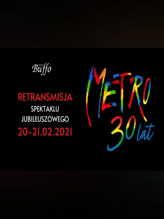 Koncert jubileuszowy Metro - retransmisja 