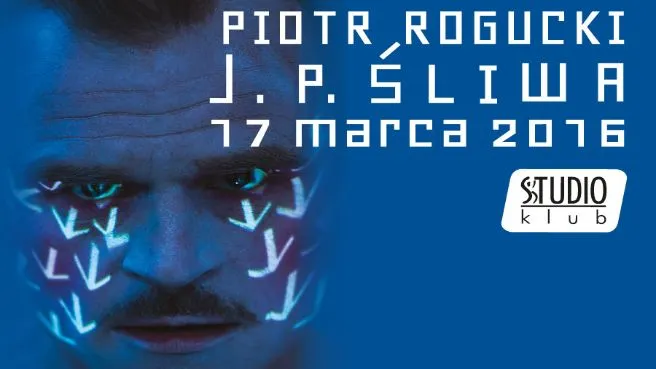 PIOTR ROGUCKI - koncert promujący album "J.P. Śliwa"