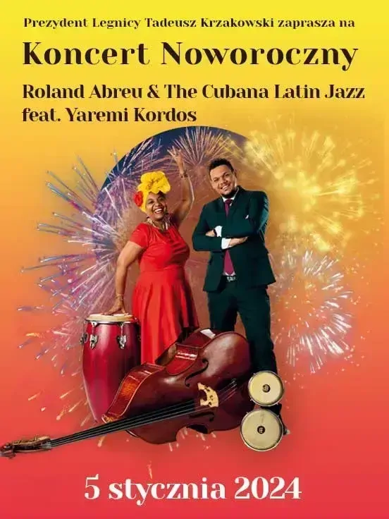 Koncert Noworoczny - Roland Abreu & The Cuban Latin Jazz feat. Yaremi Kordos