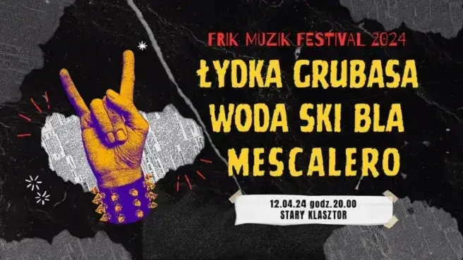 Frik Muzik Festival 2024 ŁYDKA GRUBASA, MESCALERO, WODA SKI BLA