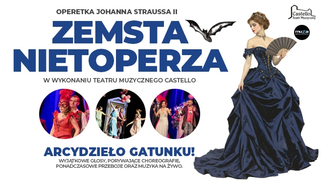 Zemsta Nietoperza - Teatr Muzyczny Castello
