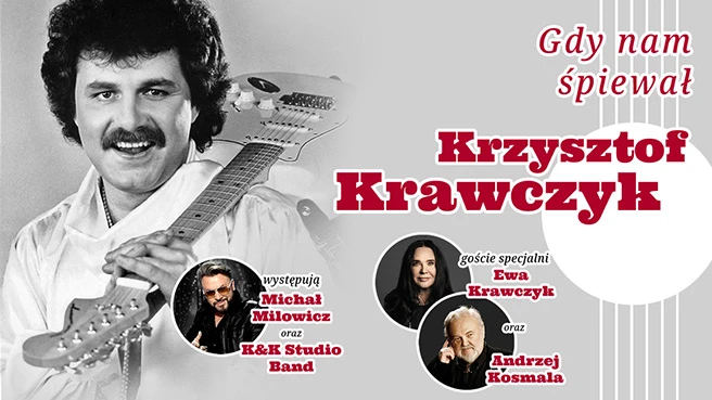 Gdy nam śpiewał Krzysztof Krawczyk