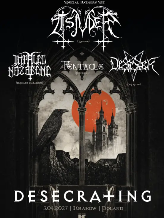 Tsjuder + Impaled Nazarene, Desaster, Pentacle