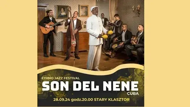 Ethno Jazz Festival - Muzyka Świata SON DEL NENE (Kuba)