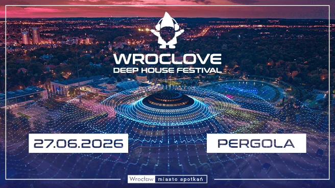 Wroclove Deep House Festival 2026