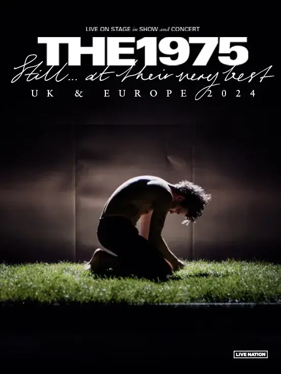 The 1975: Still...at their very best UK & EUROPE 2024