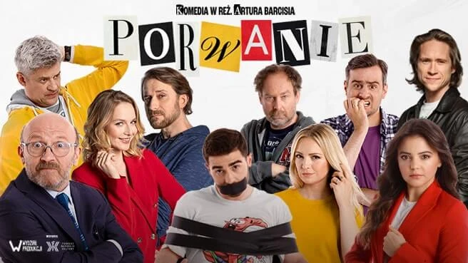 Porwanie – komedia Artura Barcisia Porwanie – komedia Artura Barcisia