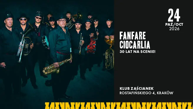 Fanfare Ciocărlia - 30 lat na scenie!
