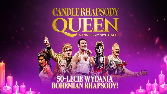 CANDLE RHAPSODY – QUEEN & INNI PRZY ŚWIECACH
