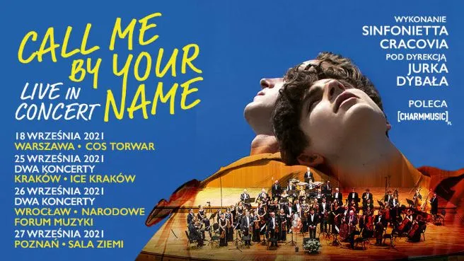 Call me by your name "Live in Concert"