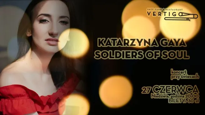 Vertigo Presents: Katarzyna Gaya - Soldiers of Soul