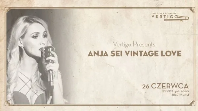 Vertigo Presents: Anja Sei Vintage Love