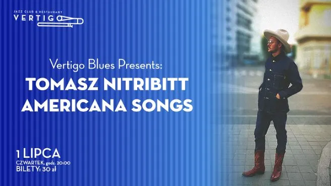 Vertigo Blues Presents: Tomasz Nitribitt Americana Songs