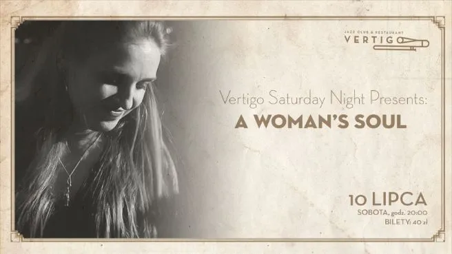 Vertigo Saturday Night Presents: A Woman’s Soul