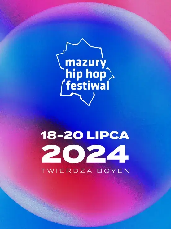 Mazury Hip Hop Festiwal 2024